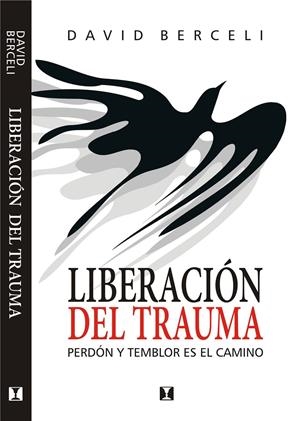 Liberación del trauma | David Berceli | Cooperativa autogestionària