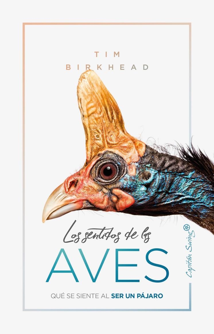 Los sentidos de las aves | Birkhead, Tim