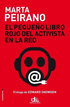 El pequeño libro rojo del activista en la red | Peirano, Marta | Cooperativa autogestionària