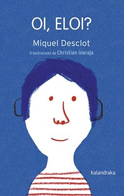 Oi, Eloi? | Desclot, Miquel | Cooperativa autogestionària