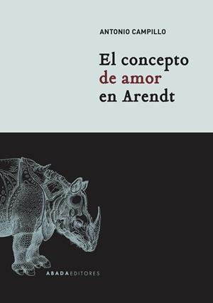 El concepto de amor en Arendt | Campillo Meseguer, Antonio | Cooperativa autogestionària
