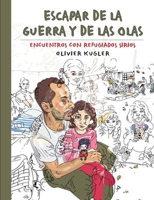 Escapar de la guerra y de las olas | Kugler, Olivier | Cooperativa autogestionària