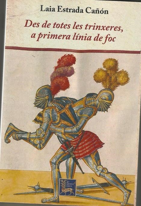Des de totes les trinxeres, a primera línia de foc | Laia Estrada Cañon | Cooperativa autogestionària