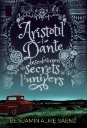Aristòtil i Dante descobreixen els secrets de l'univers | Alire Sáenz, Benjamin | Cooperativa autogestionària