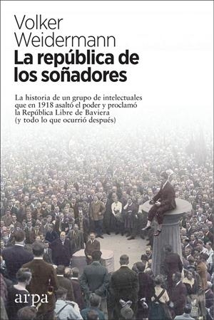 La república de los soñadores | Weidermann, Volker | Cooperativa autogestionària