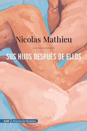 Sus hijos después de ellos (AdN) | Mathieu, Nicolas | Cooperativa autogestionària