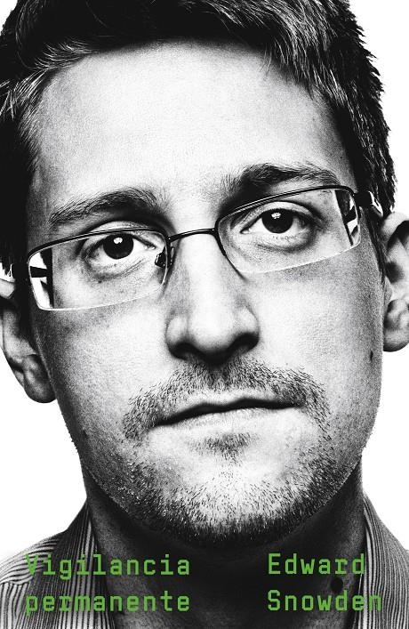 Vigilancia permanente | Snowden, Edward