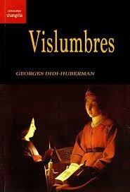 Vislumbres | Georges Didi Huberman