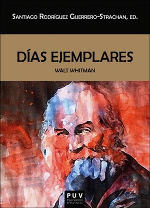 Días ejemplares | Whitman, Walt