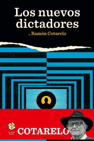 Los nuevos dictadores | Cotarelo, Ramón | Cooperativa autogestionària