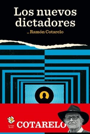 Los nuevos dictadores | Cotarelo, Ramón