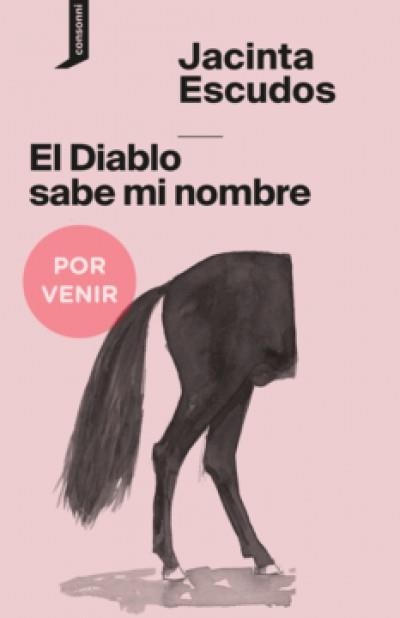 El diablo sabe mi nombre | Jacinta Escudos