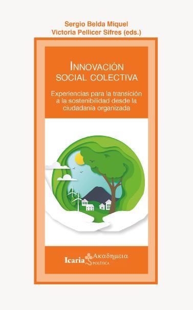 Innovación social colectiva | Sergio Belda, Victoria Pellicer | Cooperativa autogestionària