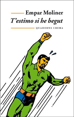 T'estimo si he begut | Moliner, Empar