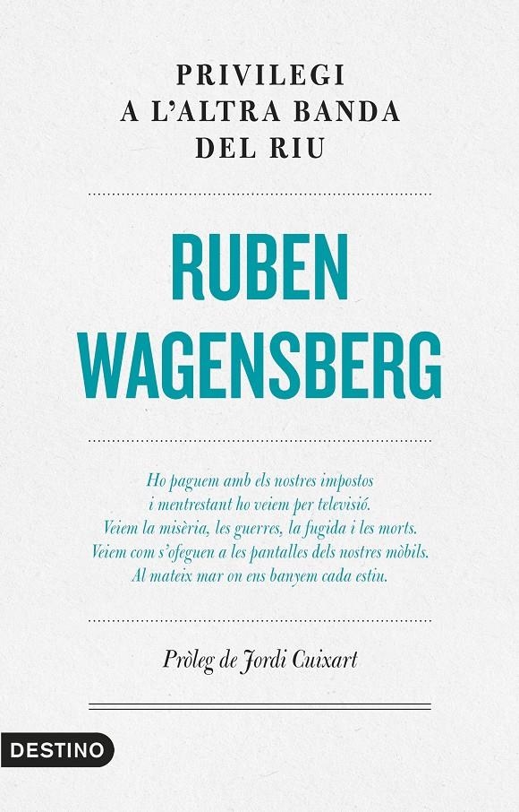 Privilegi a l'altra banda del riu | Wagensberg, Ruben | Cooperativa autogestionària