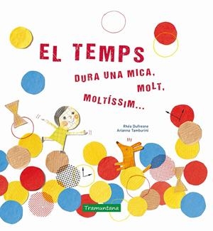 El temps | Dufresne, Rhéa | Cooperativa autogestionària