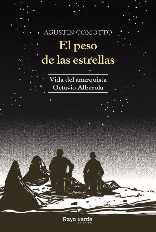 El peso de las estrellas | Comotto, Agustín | Cooperativa autogestionària