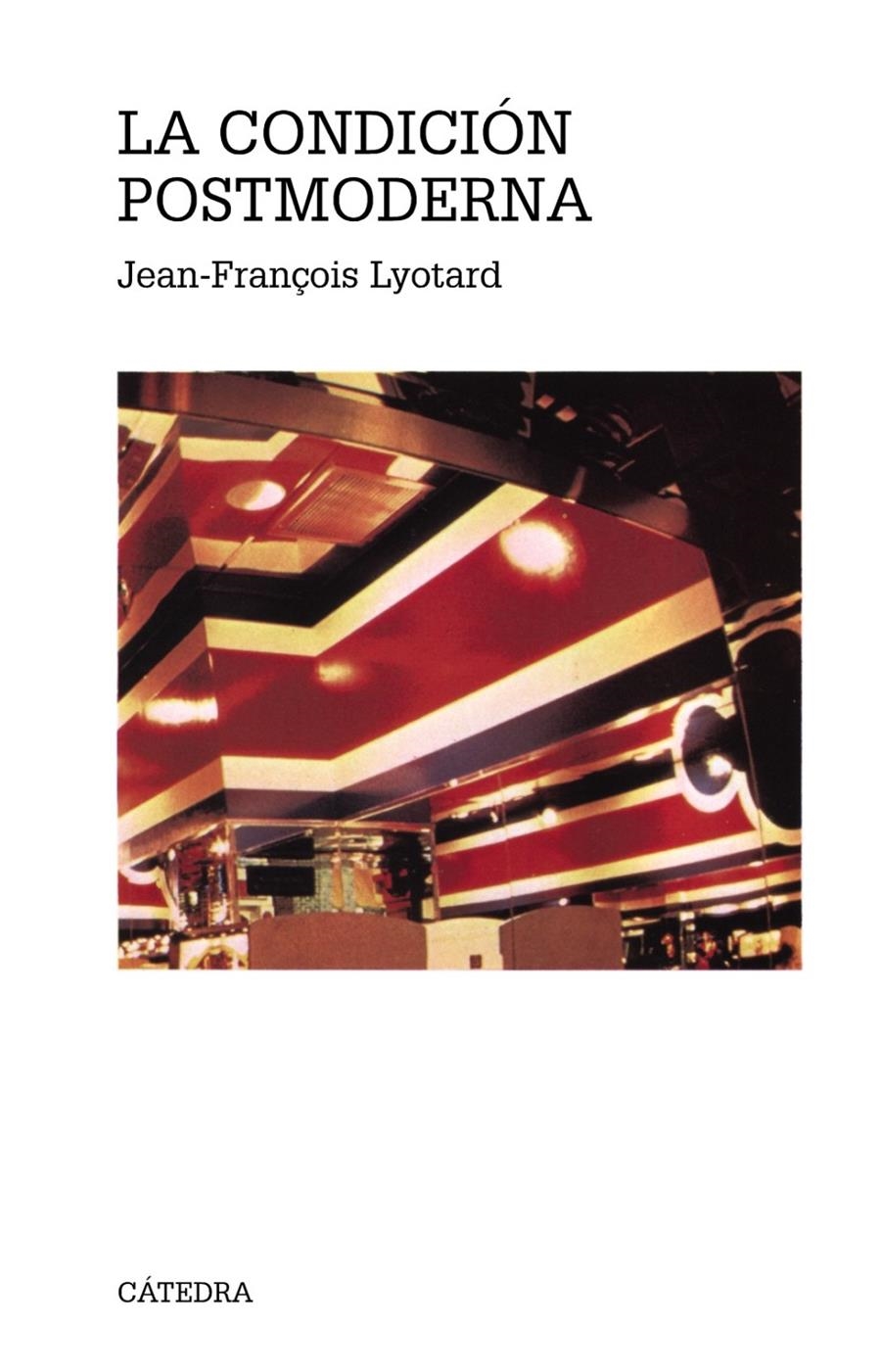 La condición postmoderna | Lyotard, Jean-François