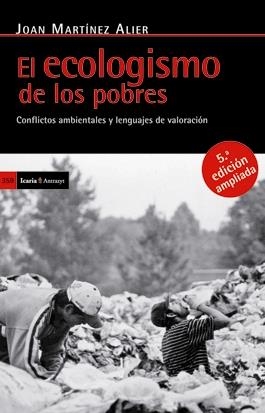 El ecologismo de los pobres | Martínez Alier, Joan | Cooperativa autogestionària