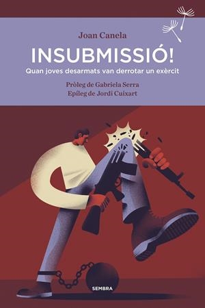 Insubmissió! | Canela, Joan | Cooperativa autogestionària