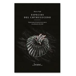 Especies del Chthuluceno