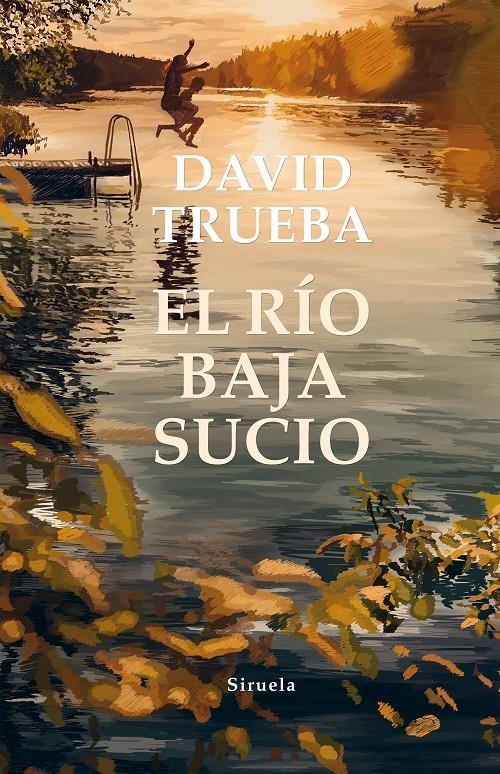 El río baja sucio | Trueba, David