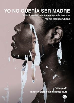 Yo no quería ser madre | Trifonia Melibea Obono | Cooperativa autogestionària