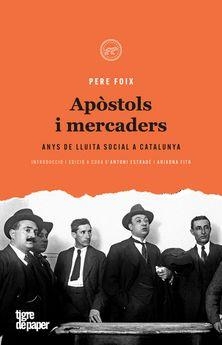Apòstols i mercaders | Foix; Pere | Cooperativa autogestionària