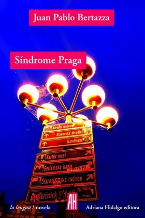 SINDROME DE PRAGA | Juan Pablo Bertazza | Cooperativa autogestionària