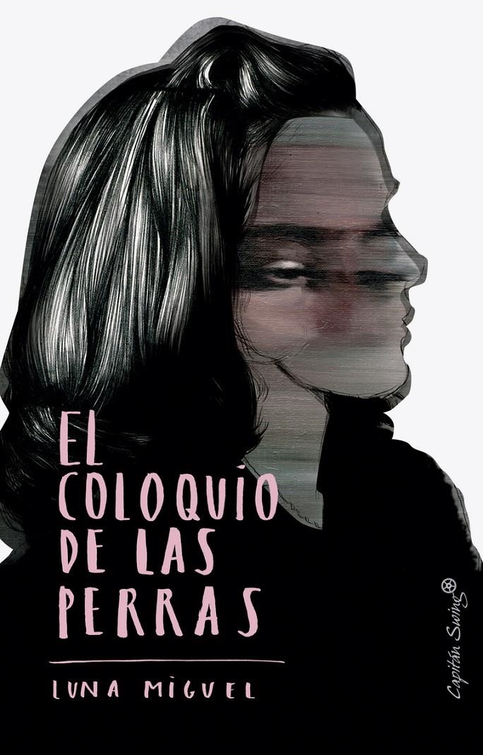 El coloquio de las perras | Miguel, Luna | Cooperativa autogestionària
