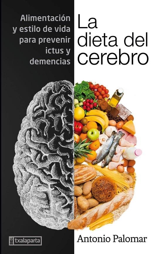 La dieta del cerebro | Palomar García, Antonio | Cooperativa autogestionària