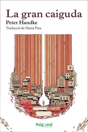 La gran caiguda | Handke, Peter | Cooperativa autogestionària