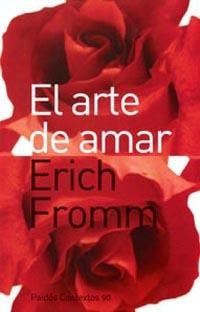 El arte de amar | Fromm, Erich | Cooperativa autogestionària