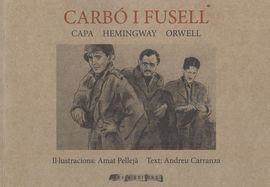 Carbo i fusell | Carranza, Andreu/Pelleja, Amat | Cooperativa autogestionària
