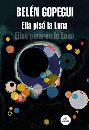 Ella pisó la Luna | Gopegui, Belén | Cooperativa autogestionària