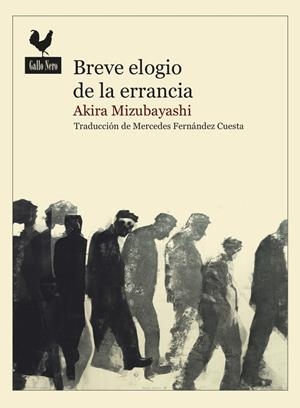 Breve elogio de la errancia | Mizubayashi, Akira