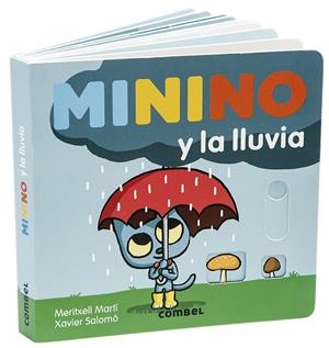 Minino y la lluvia | Martí, Meritxell; Salomó, Xavier | Cooperativa autogestionària