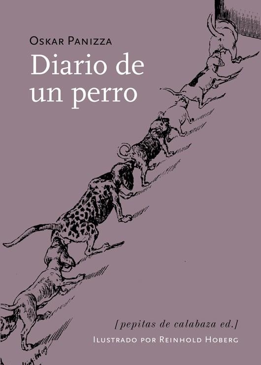 Diario de un perro | Panizza, Oskar / Hoberg, Reinhold