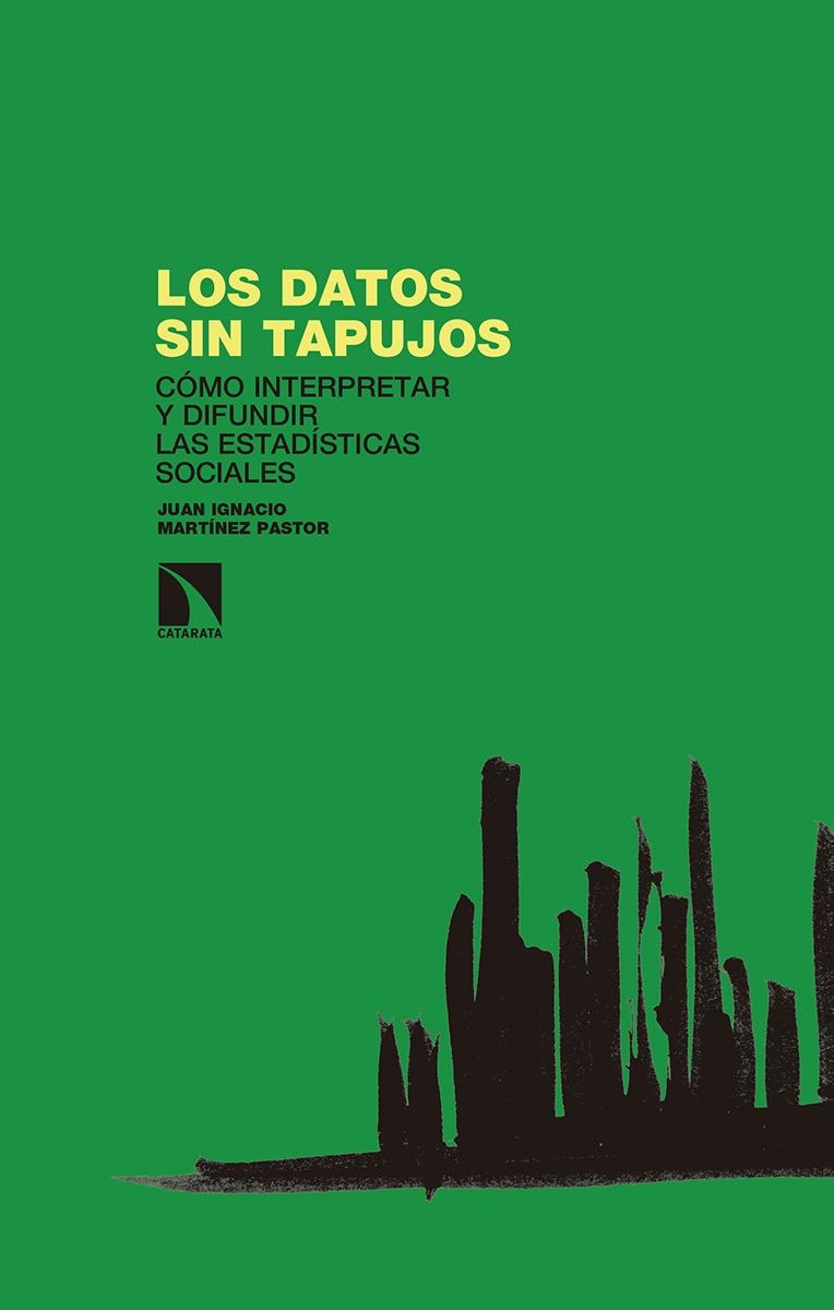 Los datos sin tapujos | Martínez Pastor, Juan Ignacio