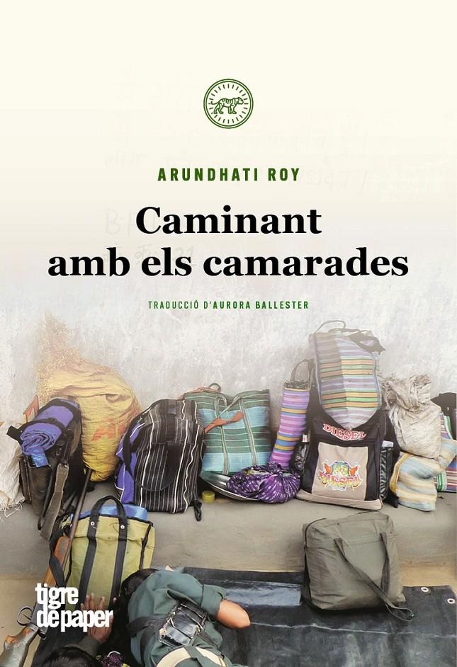 Caminant amb els camarades | Roy, Arundhati