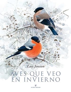 Aves que veo en invierno | Jonsson, Lars