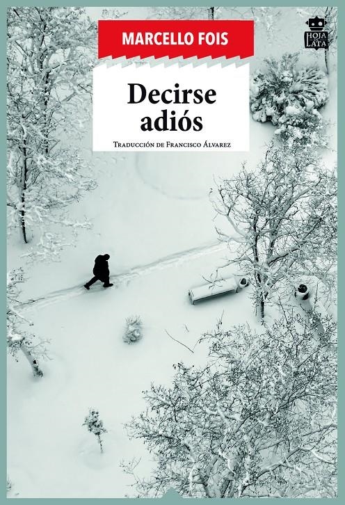 Decirse adiós | Fois, Marcello | Cooperativa autogestionària