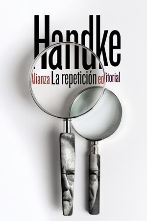 La repetición | Handke, Peter | Cooperativa autogestionària