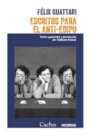 Escritos para el Anti-Edipo | Guattari, Félix | Cooperativa autogestionària