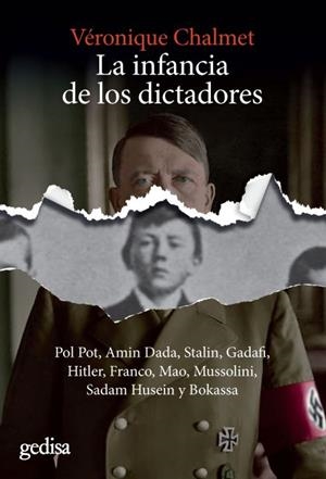 La infancia de los dictadores | Chalmet, Véronique | Cooperativa autogestionària