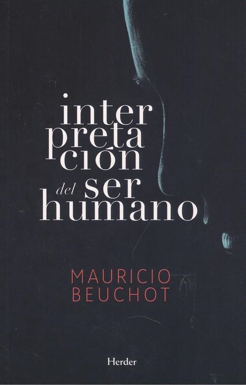 Interpretación del ser humano | Beuchot, Mauricio
