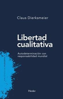Libertad cualitativa | Dierksmayer, Claus