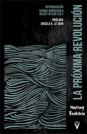 La próxima revolución | Bookchin, Murray | Cooperativa autogestionària