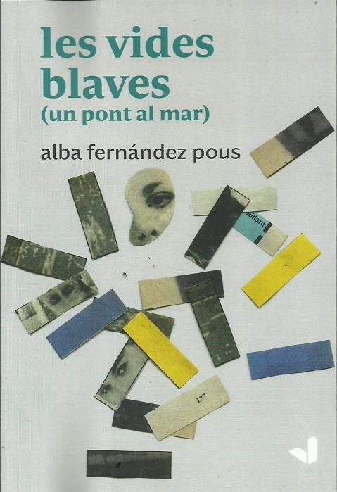 Les vides blaves | Fernandez Pous, Alba | Cooperativa autogestionària