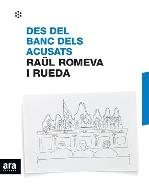 Des del banc dels acusats | Romeva i Rueda, Raül | Cooperativa autogestionària